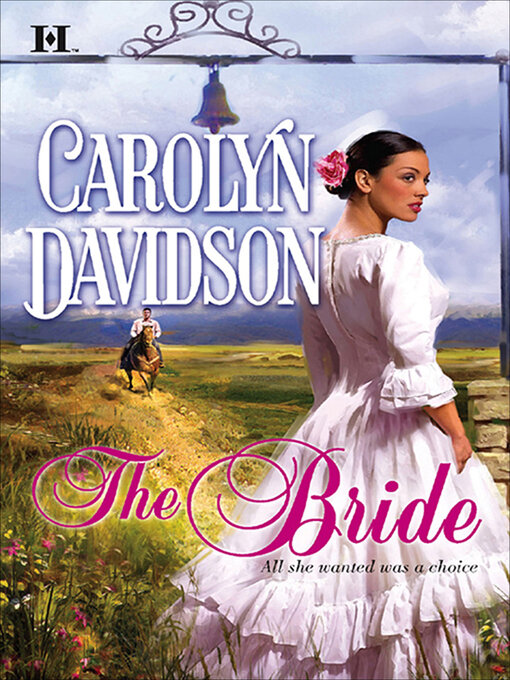 Title details for The Bride by Carolyn Davidson - Wait list